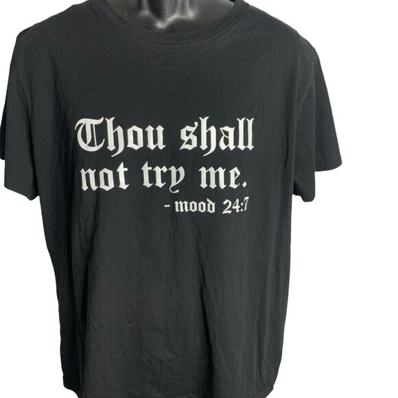 Mens Funny Shirt Thou Shall Not Try Me Mood 24 7 Black Sz 2XL Crewneck - Picture 1 of 3